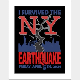 I Survived The NYC Earthquake April 5th 2024 America USA Posters and Art